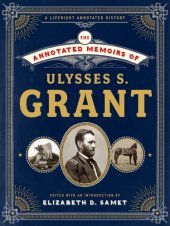 book The Annotated Memoirs of Ulysses S. Grant