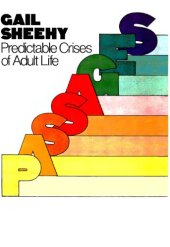 book Passages: Predictable Crises of Adult Life