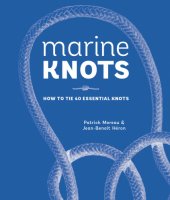 book Marine Knots: How to Tie 40 Essential Knots: Waterproof Cover and Detachable Rope