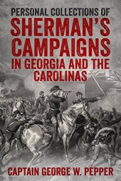 book Personal Recollections of Sherman’s Campaigns in Georgia and the Carolinas