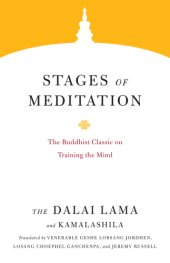 book Stages of Meditation: The Buddhist Classic on Training the Mind (Core Teachings of Dalai Lama Book 4)