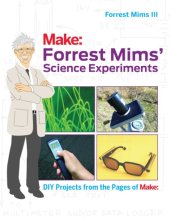 book Forrest Mims’ Science Experiments: DIY Projects from the Pages of Make: