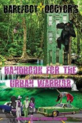 book Barefoot Doctor’s Handbook for the Urban Warrior: Wayward Taoist Survival Technique