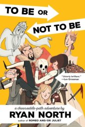 book To Be or Not to Be: A Chooseable-Path Adventure