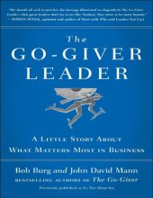 book The Go-Giver Leader: A Little Story About What Matters Most in Business