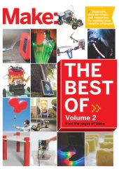 book Best of Make, Volume 2: 65 Projects and Skill Builders from the Pages of Make: