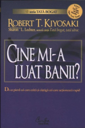 book Cine mi-a luat banii? De ce pierd cei care ezita si castiga cei care actioneaza rapid