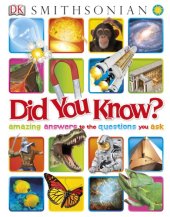 book Did You Know?: Amazing Answers to the Questions You Ask