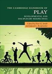 book The Cambridge handbook of play : developmental and disciplinary perspectives