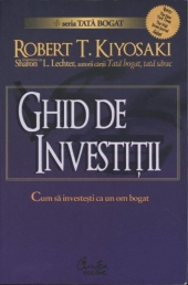 book Ghid de investitii. Cum sa investesti ca un om bogat