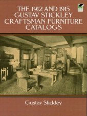 book The 1912 and 1915 Gustav Stickley Craftsman Furniture Catalogs