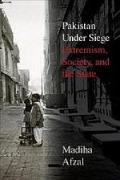 book Pakistan under siege : extremism, society, and the state