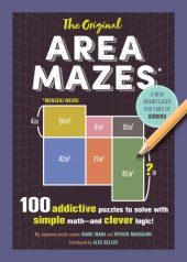 book The Original Area Mazes: 100 Addictive Puzzles to Solve with Simple Math―and Clever Logic!