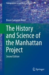 book The History and Science of the Manhattan Project, 2nd ed.