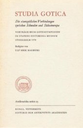 book Studia Gotica : Die eisenzeitlichen Verbindungen zwischen Schweden und Südosteuropa