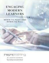 book Engaging Modern Learners: When to Push and When to Pull