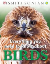 book Everything You Need to Know About Birds