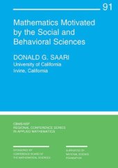 book Mathematics Motivated by the Social and Behavioral Sciences