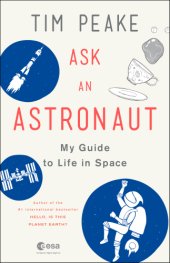 book Ask an Astronaut: My Guide to Life in Space