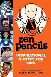 book Zen Pencils—Inspirational Quotes for Kids