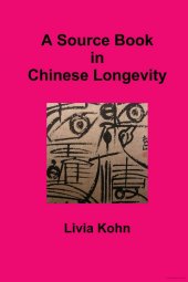 book A Sourcebook in Chinese Longevity