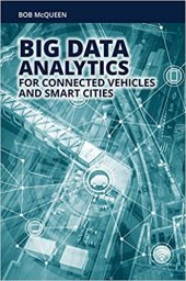 book Big Data Analytics for Connected Vehicles and Smart Cities