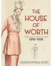 book The House of Worth: Fashion Sketches, 1916–1918