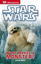 book Star Wars: What Makes a Monster?