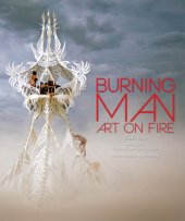 book Burning Man: Art on Fire