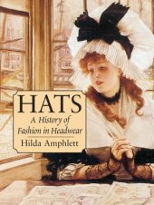 book Hats: A History of Fashion in Headwear