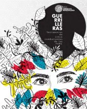 book Guerrilleras, testimonios de cinco ex combatientes de FARC