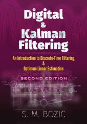 book Digital and Kalman Filtering: An Introduction to Discrete-Time Filtering and Optimum Linear Estimation, 2nd Edition