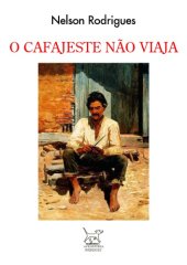 book O Cafajeste Não Viaja