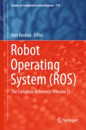 book Robot Operating System (ROS): The Complete Reference (Volume 3)