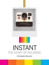 book Instant: The Story of Polaroid