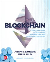 book Blockchain: A Practical Guide to Developing Business, Law, and Technology Solutions