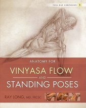 book Anatomy for Vinyasa Flow and Standing Poses