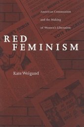 book Red Feminism: American Communism and the Making of Women’s Liberation