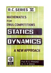 book Dynamics A new approach Prof ( Ramchandra ) R C Prasad Dr C P Sinha for IIT JEE Engineering Competitions Entrance Exams Good Books Patna