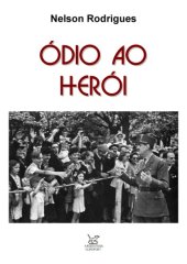 book Ódio Ao Herói