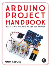 book Arduino Project Handbook: 25 Practical Projects to Get You Started