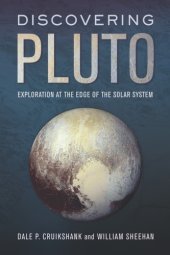 book Discovering Pluto: Exploration at the Edge of the Solar System