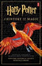 book Harry Potter: A History of Magic: The eBook of the Exhibition