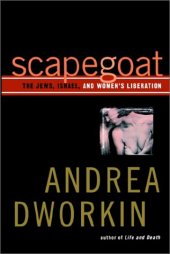 book Scapegoat: The Jews, Israel, and Women’s Liberation