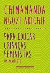 book Para Educar Crianças Feministas: Um manifesto