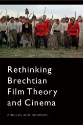 book Rethinking Brechtian Film Theory and Cinema