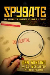 book Spygate: The Attempted Sabotage of Donald J. Trump