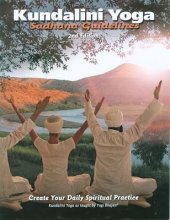 book Kundalini Yoga, Sadhana Guidelines: Create Your Daily Spiritual Practice