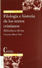 book Filología e historia de los textos cristianos: Biblioteca divina