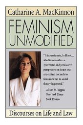 book Feminism Unmodified: Discourses on Life and Law